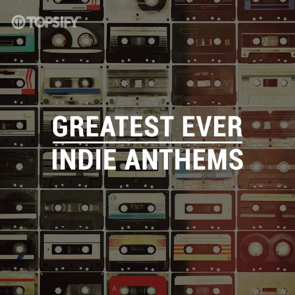 100-greatest-indie-anthems-ever-spotify-playlist