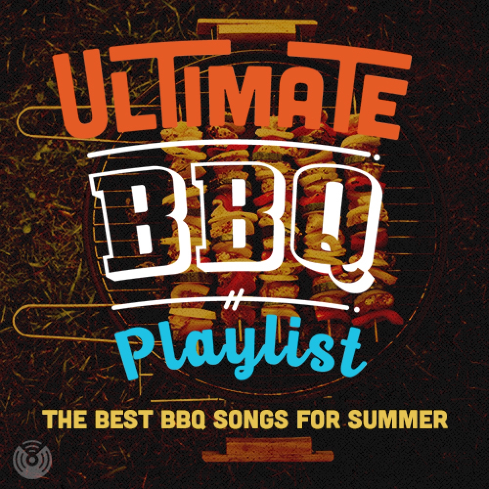 Ultimate Bbq Playlist The Best Bbq Songs For Summer Spotify Playlist
