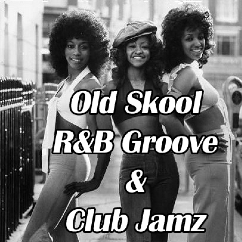 Old Skool R&B Groove & Club Jamz Spotify Playlist