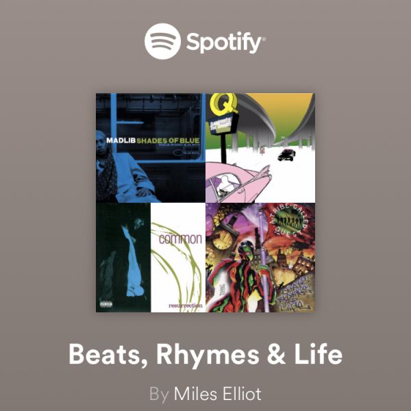 Beats Rhymes Life Spotify Playlist