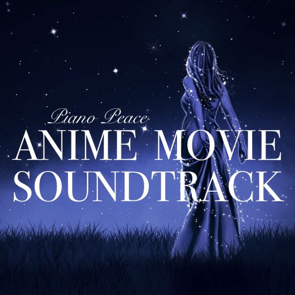 Anime Movie Piano Songs Spotify Playlist