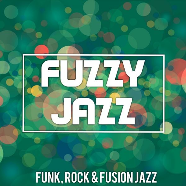 Fuzzy Jazz Spotify Playlist