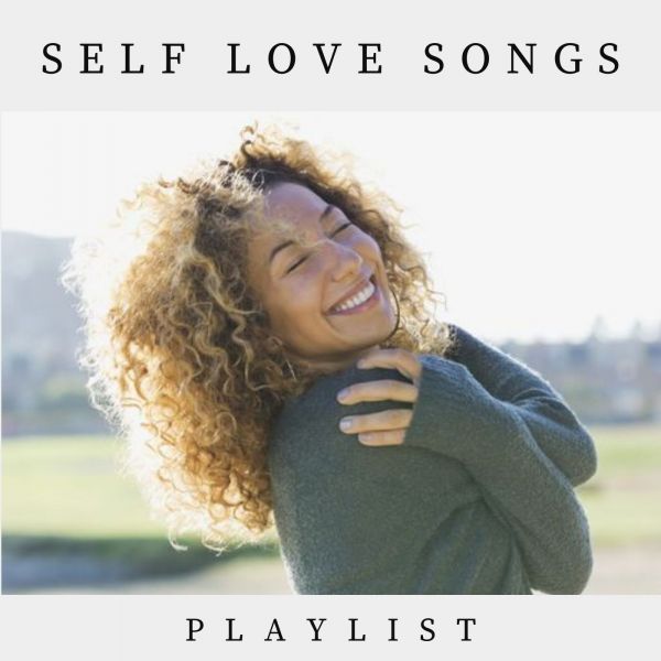 SELF LOVE Songs Spotify Playlist