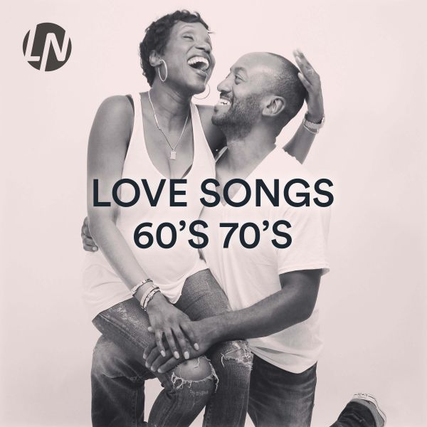 Love songs from the 60s and 70s
