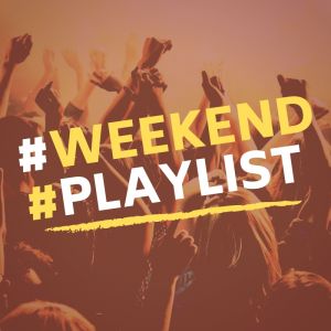 Weekend Playlist Spotify Playlist