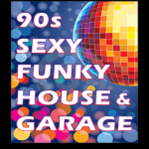 90s Sexy Funky House Amp Garage Spotify Playlist