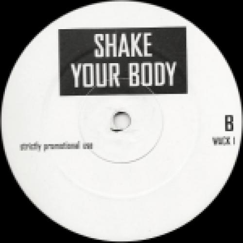 Shake Your Body.