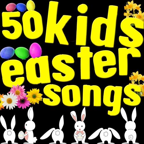 50 Fun Kids Easter Songs Spotify Playlist