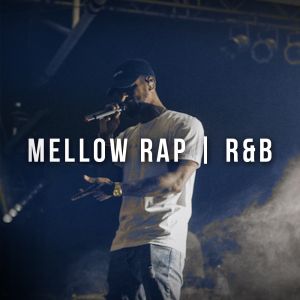Mellow Rap R B Spotify Playlist